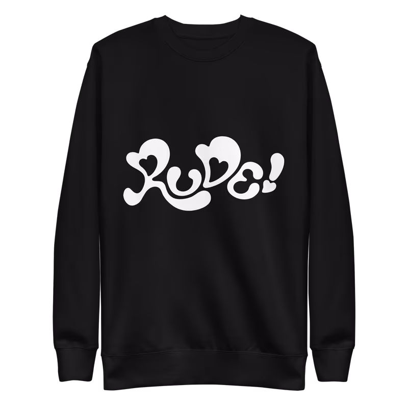 Hearts2Hearts Rude Premium Sweatshirt